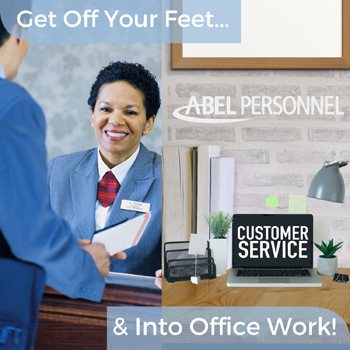 Get Off Your Feet And Into An Office Job